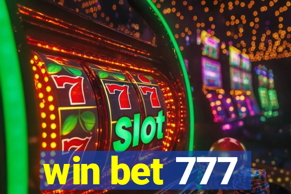 win bet 777